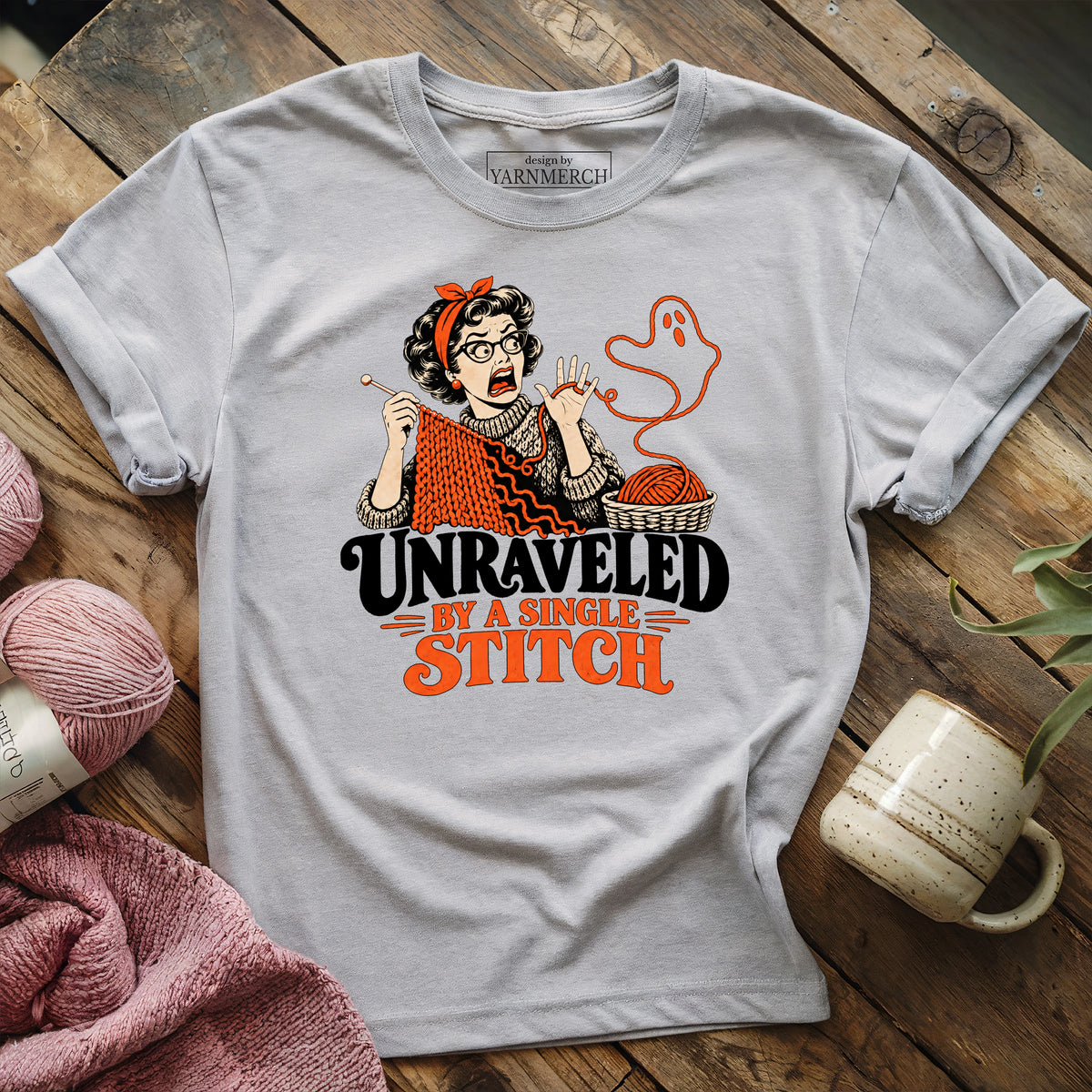 Unraveled By A Single Stitch T-shirt