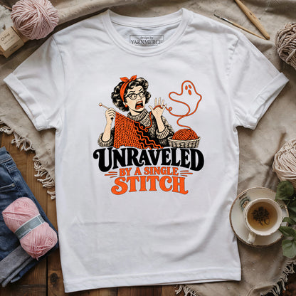 Unraveled By A Single Stitch T-shirt