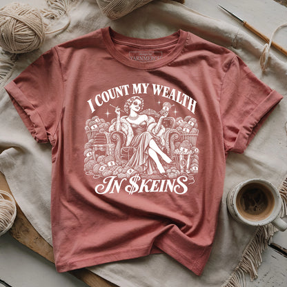 I Count My Wealth In $keins T-shirt