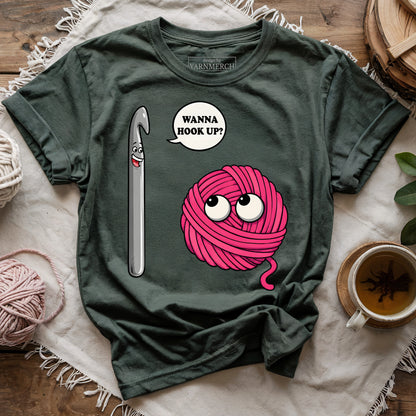Wanna Hook Up? T-shirt