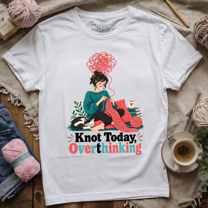 Knot Today, Overthinking T-shirt