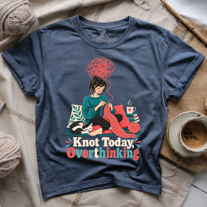 Knot Today, Overthinking T-shirt