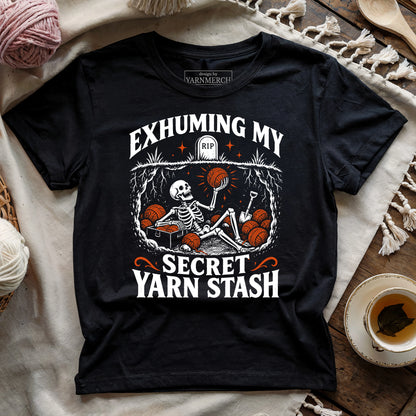 Exhuming My Secret Yarn Stash T-shirt