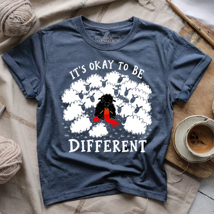 It's Okay To Be Different T-shirt
