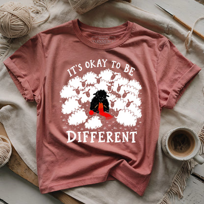 It's Okay To Be Different T-shirt