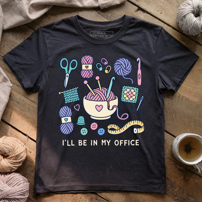 I’ll Be In My Office T-shirt