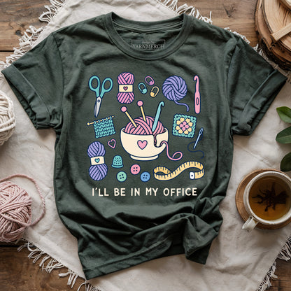 I’ll Be In My Office T-shirt