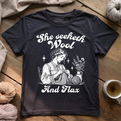 She Seeketh Wool And Flax T-shirt