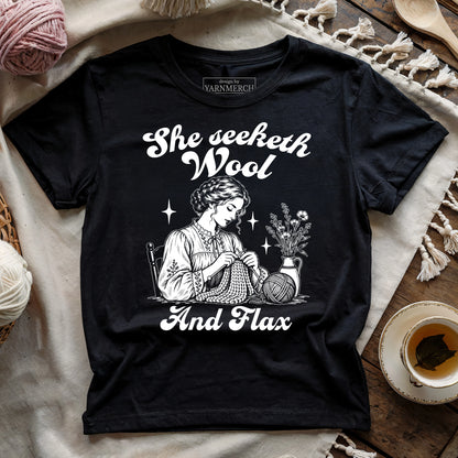She Seeketh Wool And Flax T-shirt