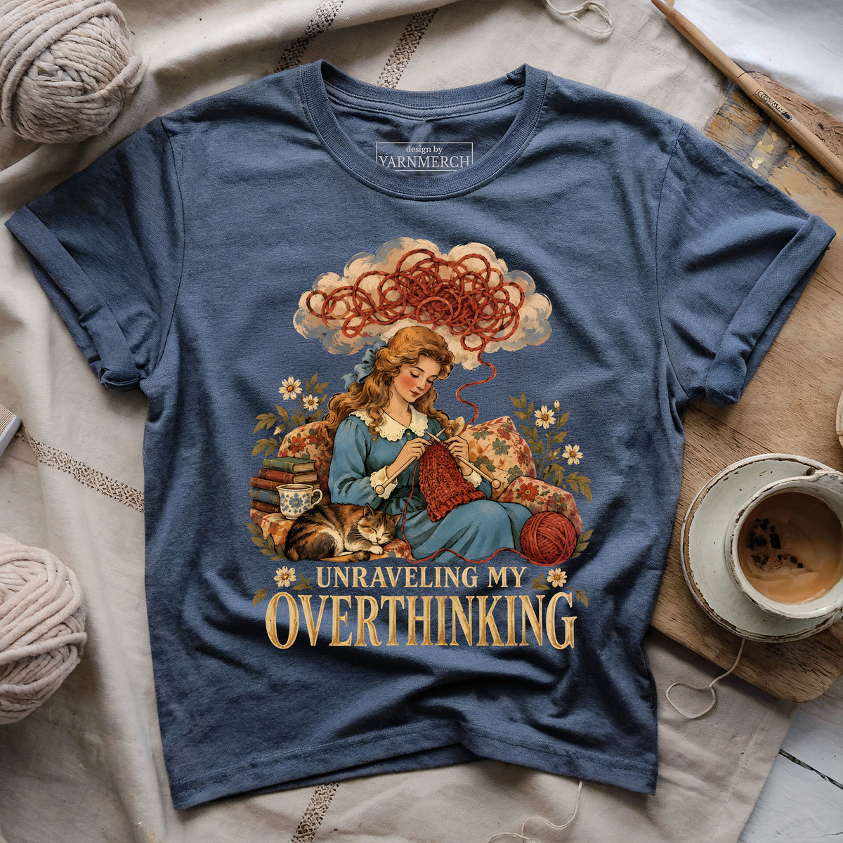 Unraveling My Overthinking T-shirt
