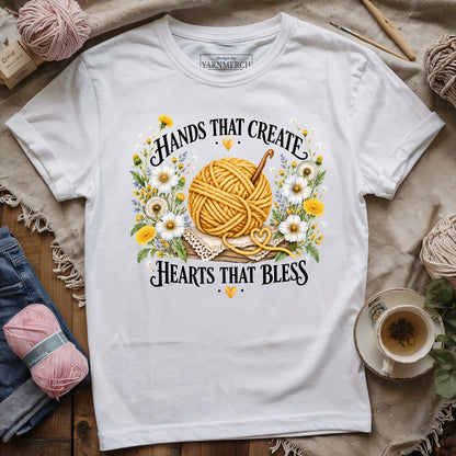 Hands That Create, Hearts That Bless T-shirt