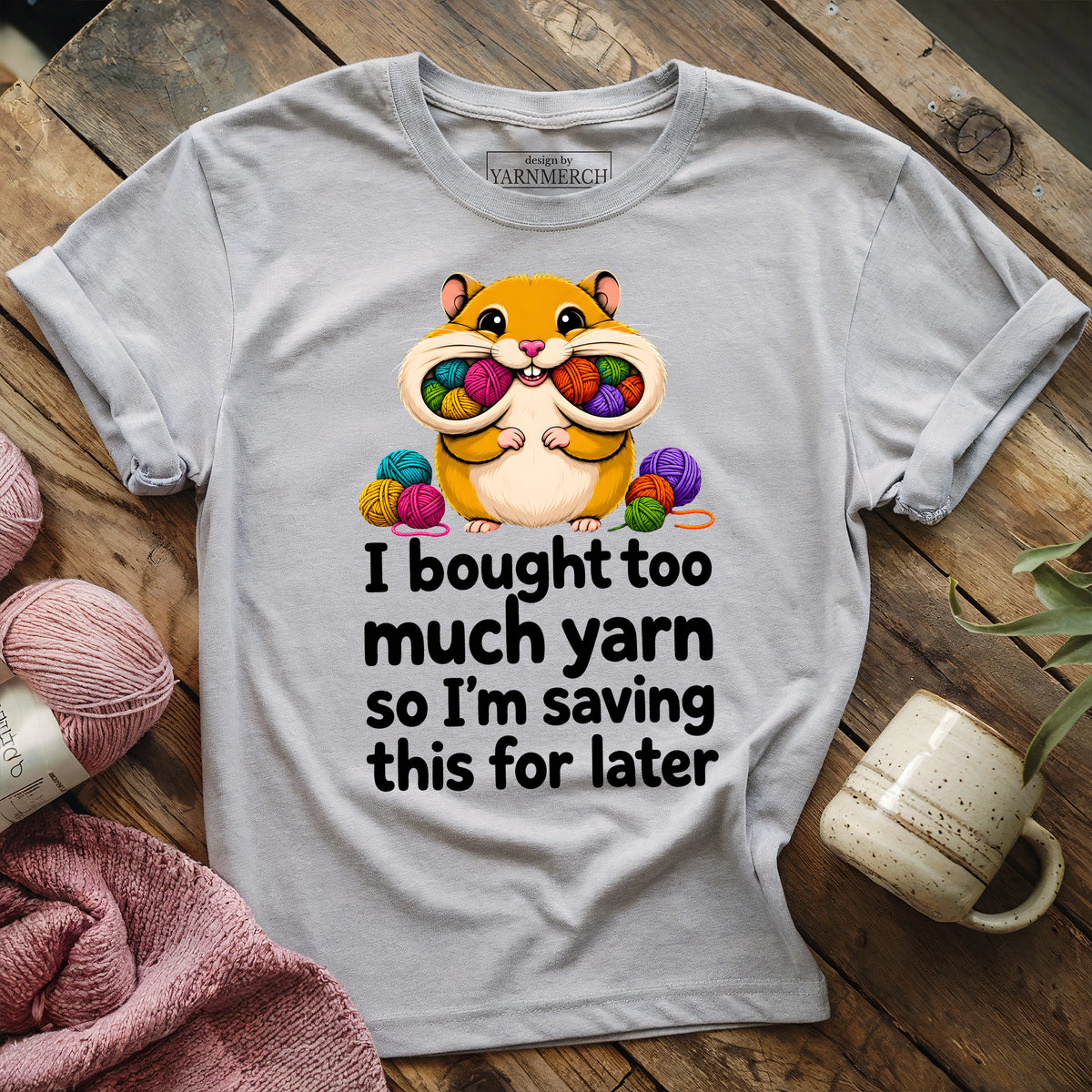 Yarn Stash Hamster T-shirt