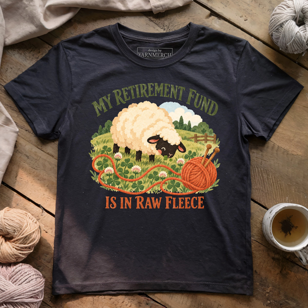 My Retirement Fund Is In Raw Fleece T-shirt