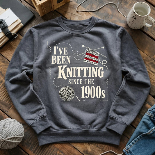 Knitting Since the 1900s Sweatshirt