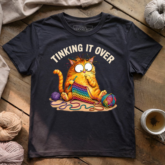 Tinking It Over T-shirt