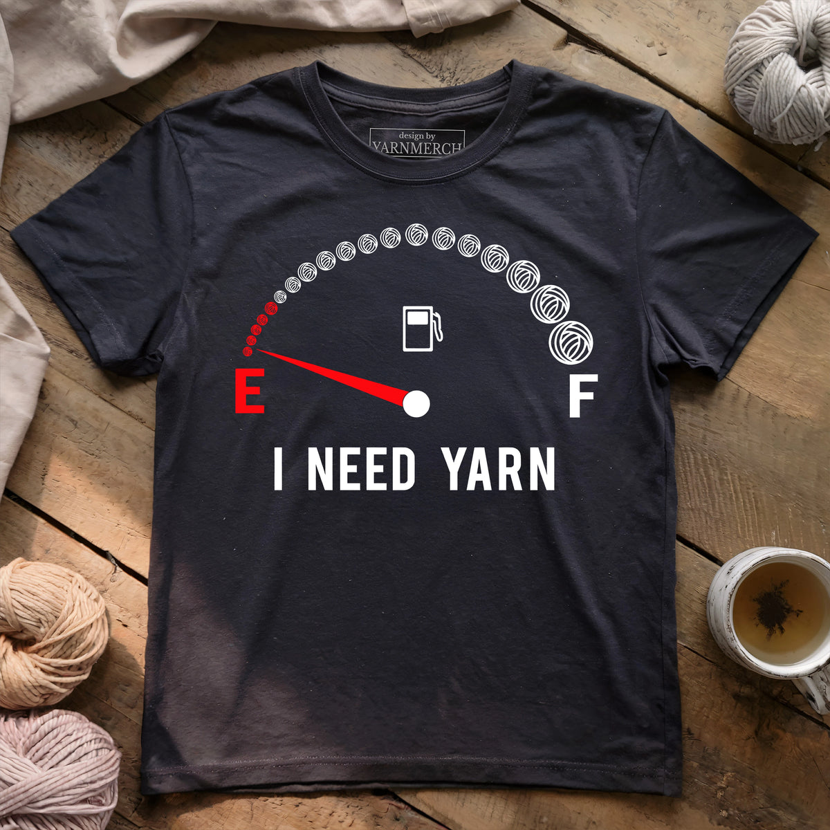 I Need Yarn T-shirt