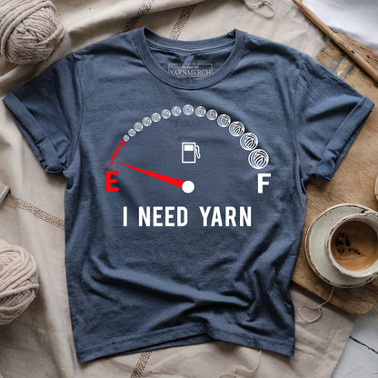 I Need Yarn T-shirt