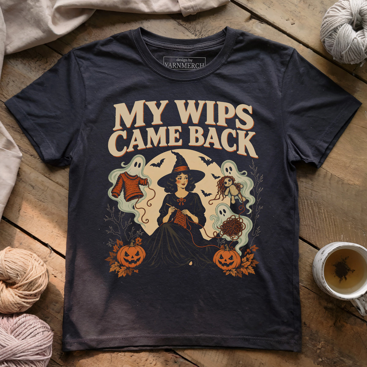 My WIPS Came Back T-shirt