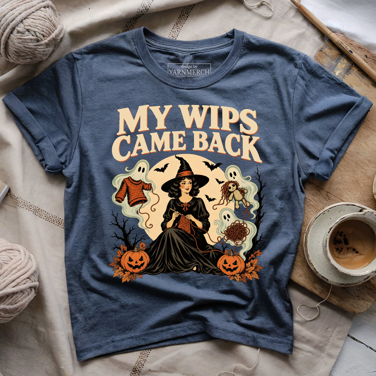 My WIPS Came Back T-shirt