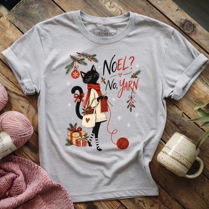 Noel? No, Yarn T-shirt