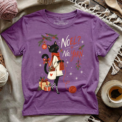 Noel? No, Yarn T-shirt