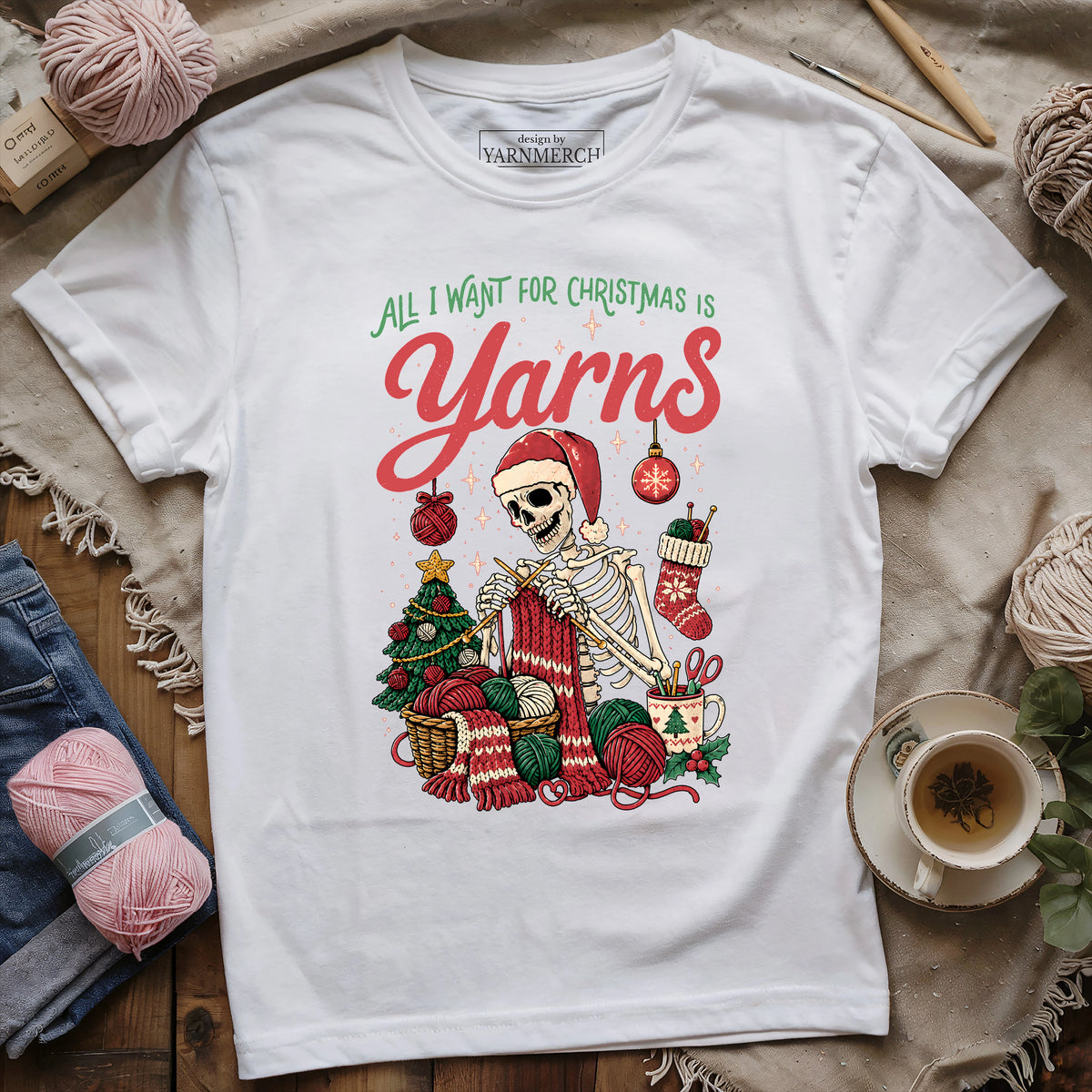 All I Want For Christmas Is Yarns T-shirt