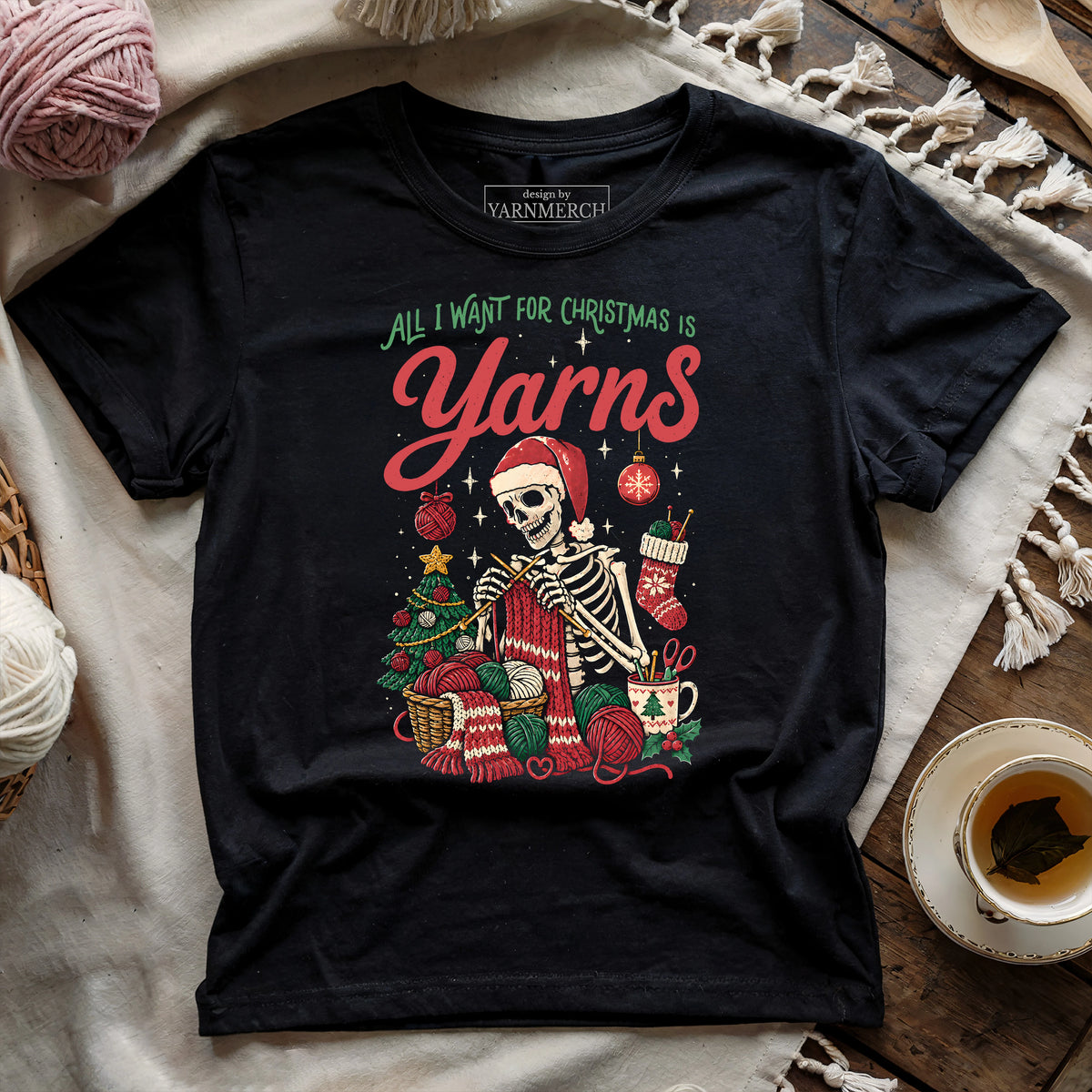 All I Want For Christmas Is Yarns T-shirt
