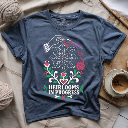 Heirlooms in Progress T-shirt