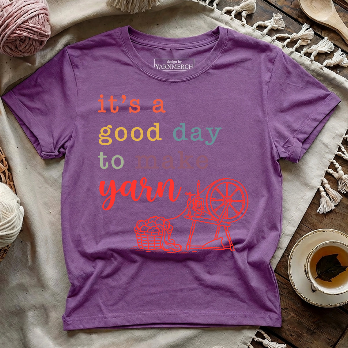 Good Day to Make Yarn T-shirt