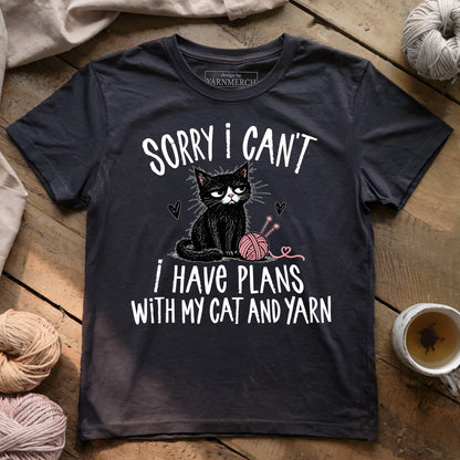 I HAVE PLANS WITH MY CAT AND YARN T-shirt