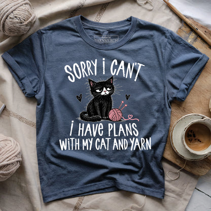 I HAVE PLANS WITH MY CAT AND YARN T-shirt