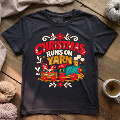 CHRISTMAS RUNS ON YARN T-shirt