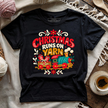CHRISTMAS RUNS ON YARN T-shirt