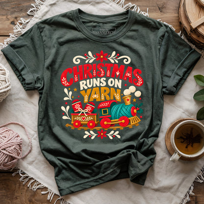 CHRISTMAS RUNS ON YARN T-shirt