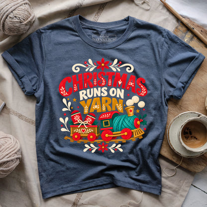 CHRISTMAS RUNS ON YARN T-shirt