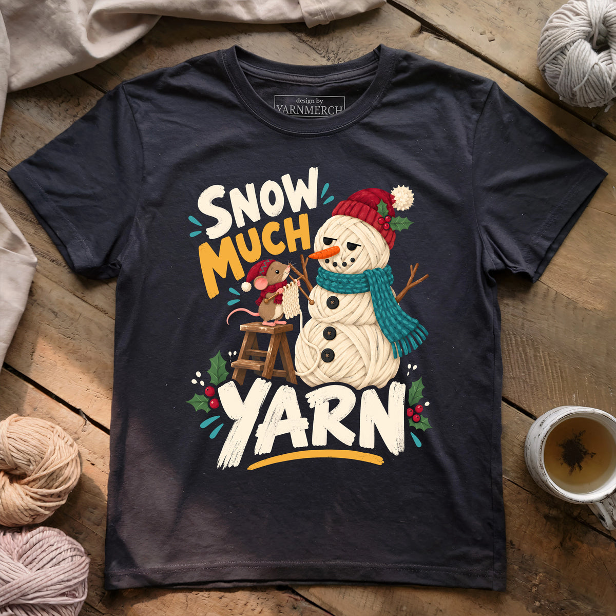Snow Much Yarn T-shirt