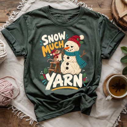 Snow Much Yarn T-shirt