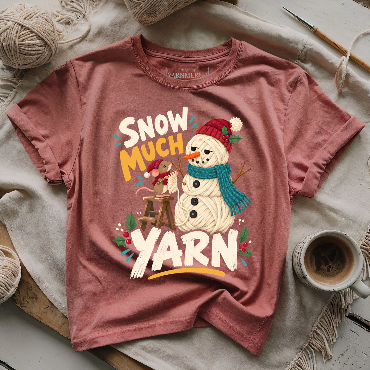 Snow Much Yarn T-shirt