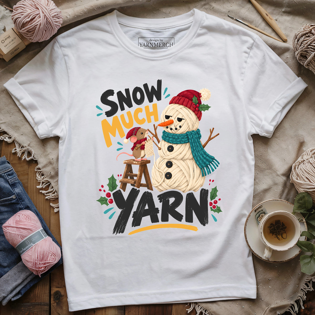 Snow Much Yarn T-shirt