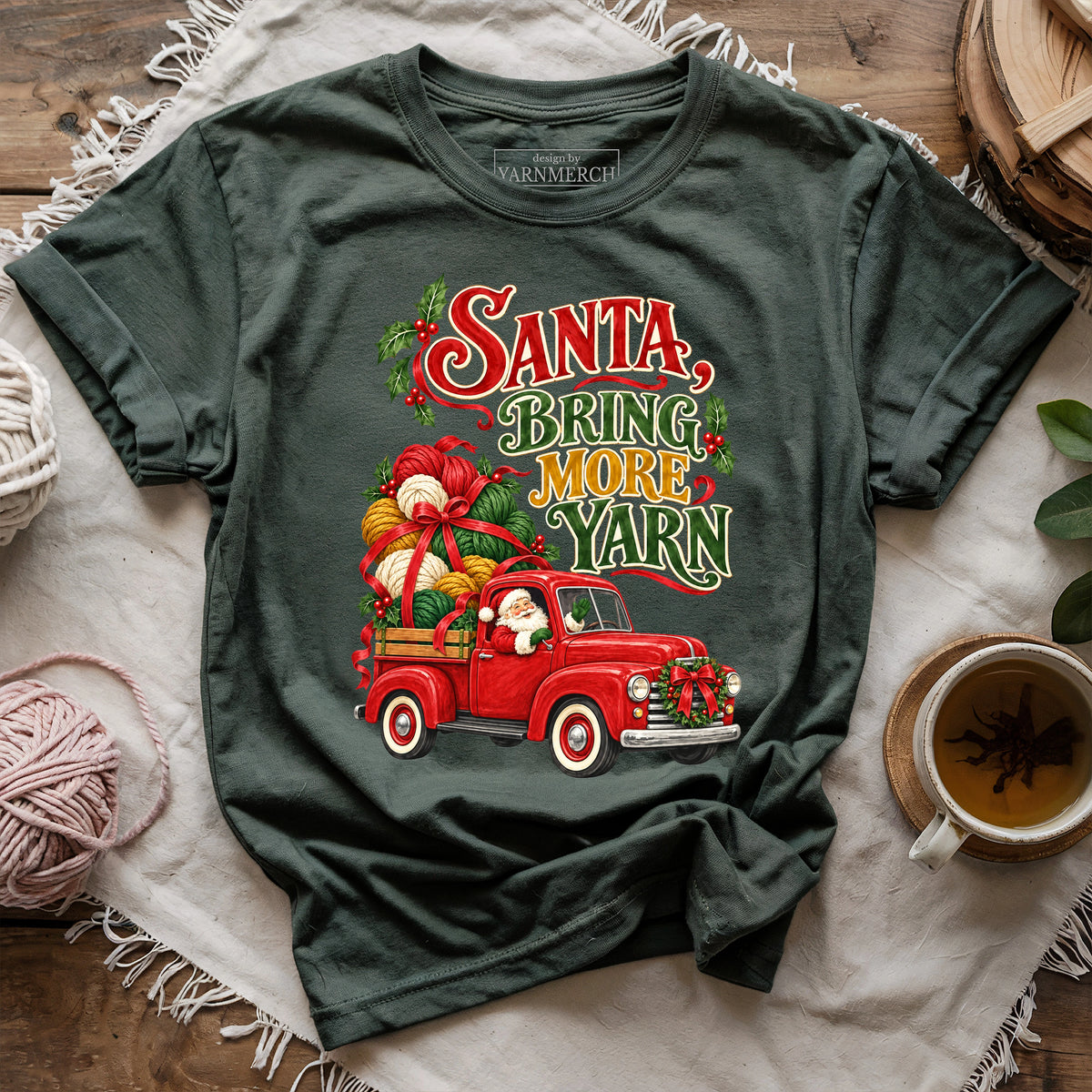 SANTA, BRING MORE YARN T-shirt