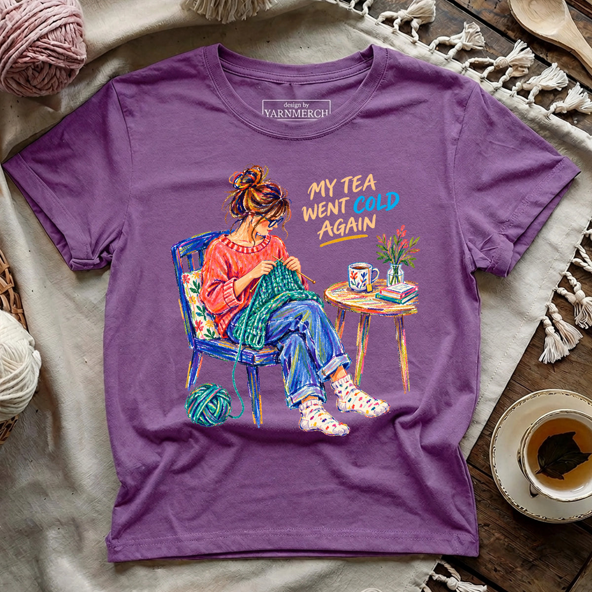 Tea Went Cold Again T-shirt