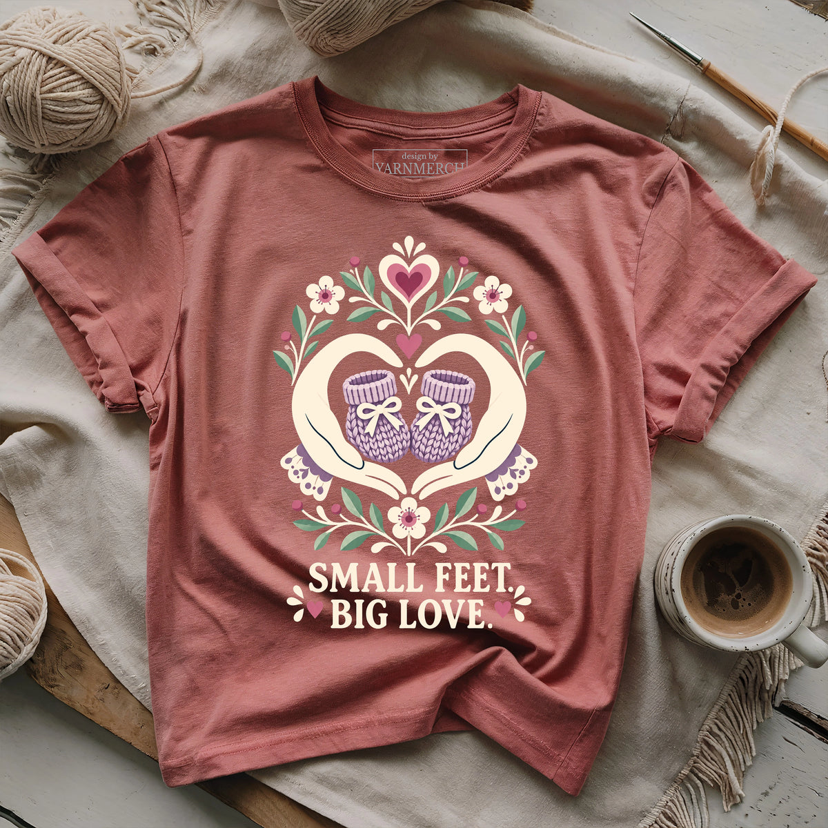 Small Feet, Big Love T-shirt