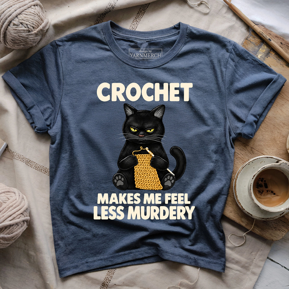 Crochet Makes Me Feel T-shirt