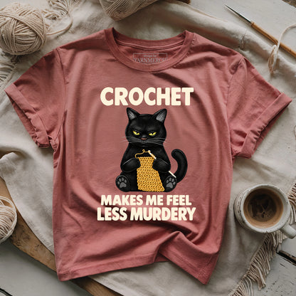 Crochet Makes Me Feel T-shirt