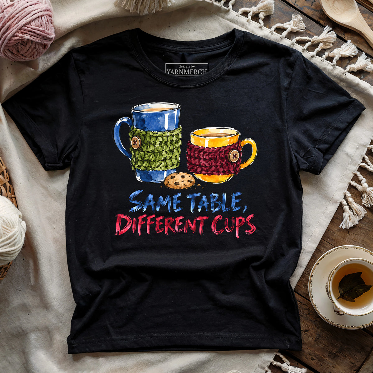Same Table, Different Cups T-shirt