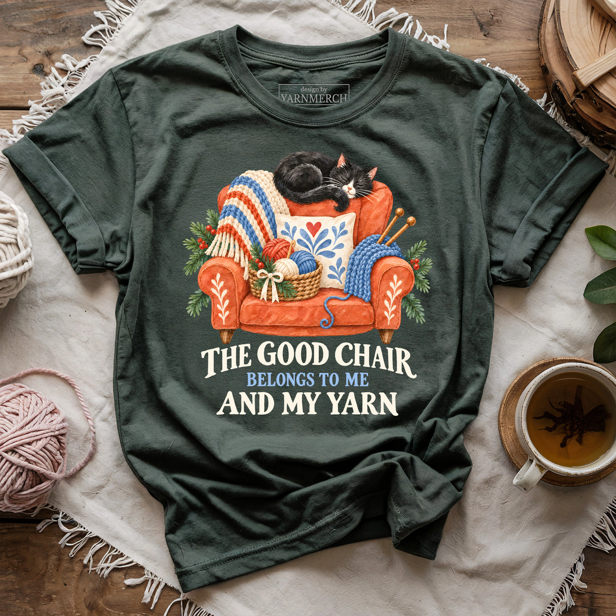 The Good Chair Belongs To Me And My Yarn T-shirt