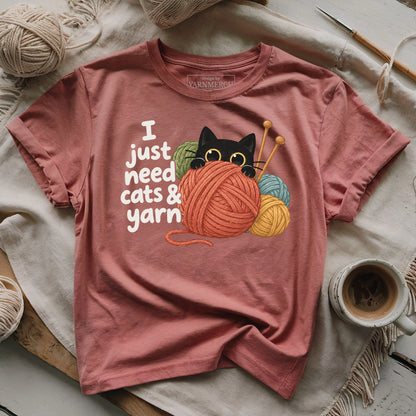 Just Need Cats & Yarn T-shirt