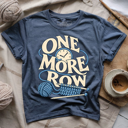 One More Row T-shirt