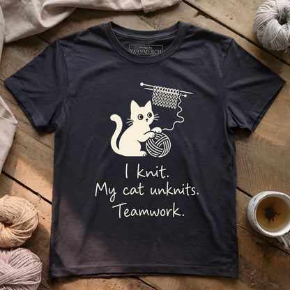 I Knit. My Cat Unknits. Teamwork. T-shirt