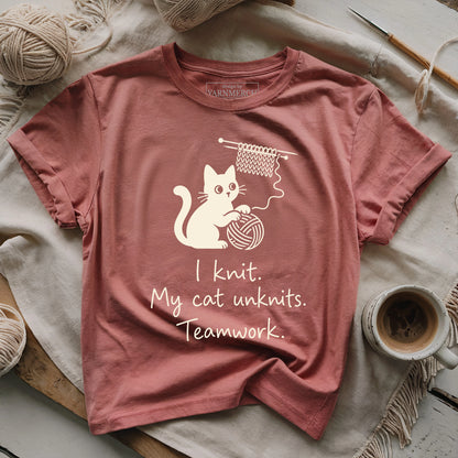 I Knit. My Cat Unknits. Teamwork. T-shirt
